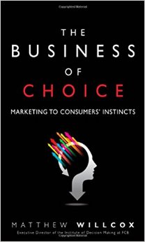 The Business of Choice Matthew Willcox